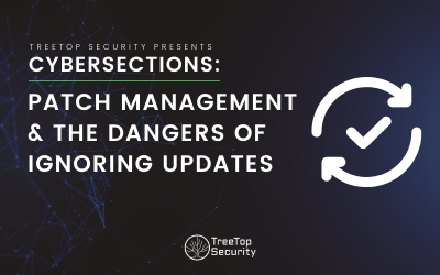 Patch Management & The Dangers of Ignoring Updates